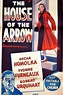 The House of the Arrow (1953 film) - Alchetron, the free social ...