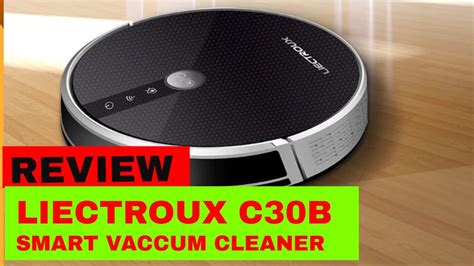 Liectroux C30b Smart Wifi Robot Vacuum Cleaner Youtube