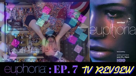 Euphoria Hbo Episode 7 Tv Review Youtube