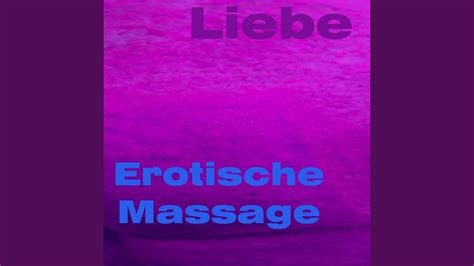 Erotische Massage Vol Youtube