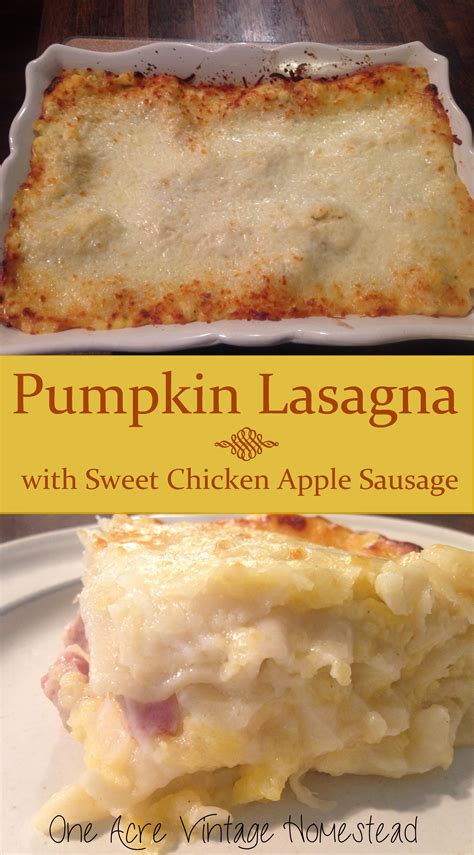 Pumpkin Lasagna With Sweet Chicken Apple Sausage Recipe