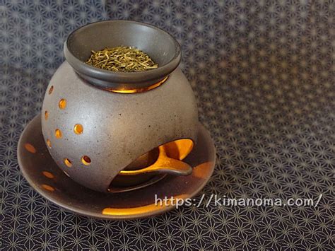 茶香炉で心地よいひととき、お茶の香りで癒される キマノマ