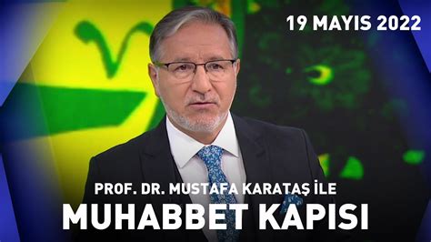 Prof Dr Mustafa Karataş ile Muhabbet Kapısı 15 Eylül 2022 YouTube