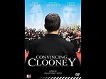 CONVINCING CLOONEY OFFICIAL TRAILER - YouTube