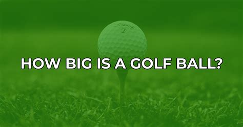 Golf Ball Size Everything You Need To Know Golfah