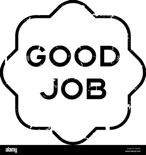 Good Job Well Done Stamp Hi Res Stock Photography And Images Alamy
