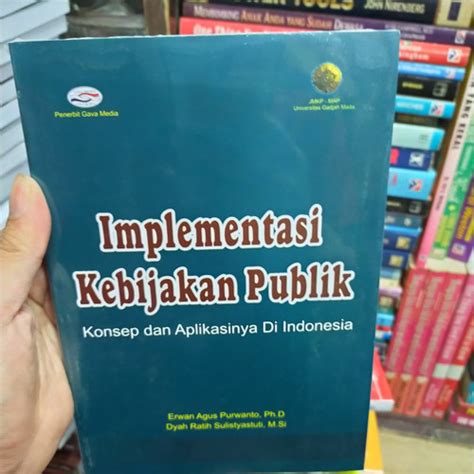 Jual Buku Implementasi Kebijakan Publik Konsep Dan Aplikasinya Di