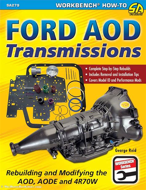 Ford Aod Transmission Rebuild How To Book Aod Aode 4r70w