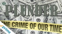 Plunder: The Crime of Our Time | Trailer | Available Now - YouTube