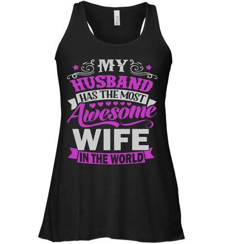 my husband has the most awesome wife in the world athletic tank tops fashion papa tees