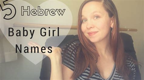 5 Hebrew Baby Girl Names That I Love And Might Use Youtube