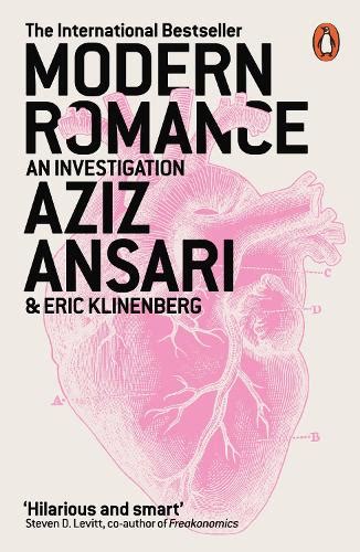 Modern Romance By Aziz Ansari Waterstones