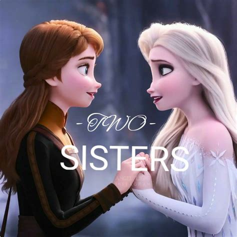 Two Sisters Disney Princess Art Disney Princess Elsa Frozen Pictures