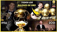 Todos los BALONES DE ORO ⭐ de la Historia (1956-2021) del Fútbol ...