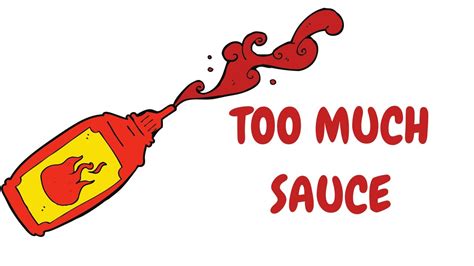 Too Much Sauce (Condiment Parody) - YouTube