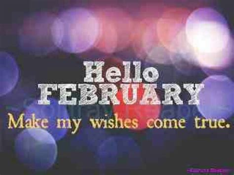 February Hello February Quotes Holiday Quotes Summer February Quotes