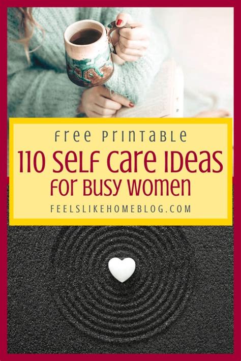 110 Self Care Ideas For Busy Women Feels Like Home™
