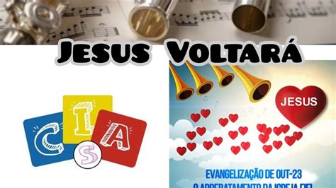 Jesus Voltará Evangelização de Outubro 2023 CIAS ICM YouTube