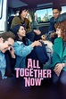 All Together Now (2020) | The Poster Database (TPDb)