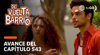 De Vuelta Al Barrio 4: Pedrito enfrentará a Percy frente a la chica de ...
