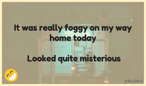 28 Foggy Jokes And Funny Puns Jokojokes