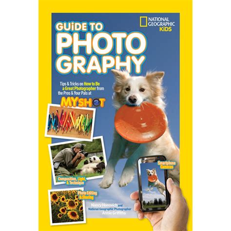 National Geographic Kids Guide To Photography National