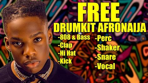 Free Afrobeat Naija Vibes Afro Drum Kit 2022 Rema Omah Lay Fireboy