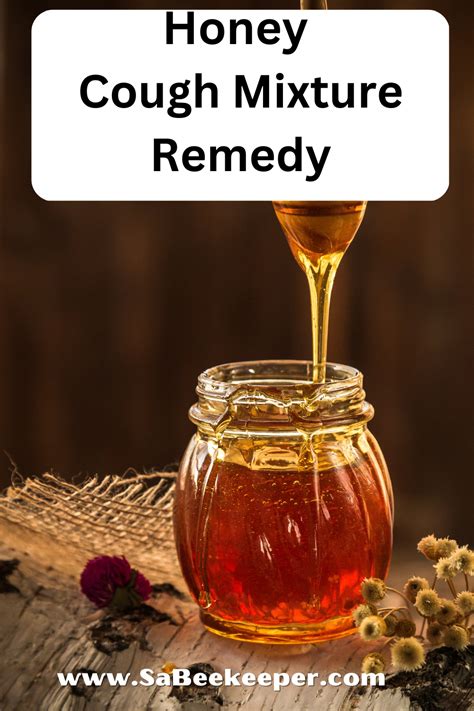 Honey Cough Mixture Remedy Sa Beekeeper