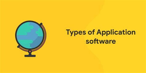 Types Of Application Software List And Uses Entri