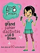 Grand cahier d'activités Lili B Brown (Le) par Sally Rippin, Aki ...