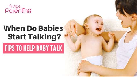 When Do Babies Start Talking And How You Can Help Youtube