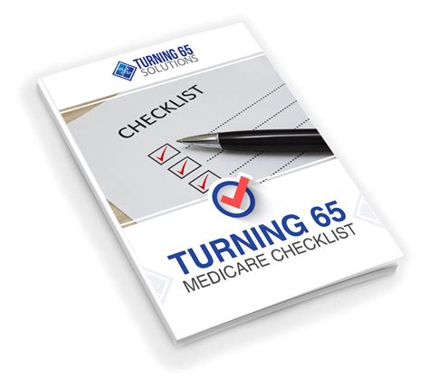Turning 65 Medicare Checklist Turning 65 Solutions