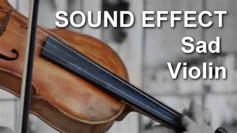 Sad Violin Sound Effect Youtube