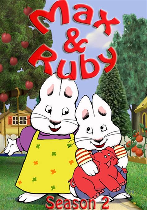 max and ruby season 2 watch full episodes streaming online