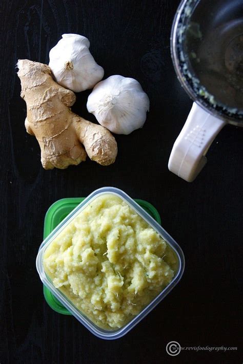 Homemade Ginger Garlic Paste Revis Foodography Recipe Food