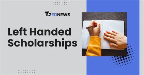 9 Best Left Handed Scholarships 2024 Azednews