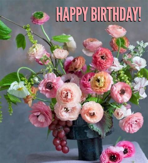 Pin By Leah Frank On Birthday Greetings Birthday Greetings Floral