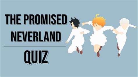 ¿cuánto Sabes De Anime🔥 The Promised Neverland Quiz 1 Youtube