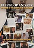 Flip Flop and Fly: 40 Years of the Downchild Blues Band: Amazon.ca ...