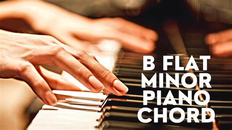 B Flat Minor Chord On Piano Digital Piano Review Guide
