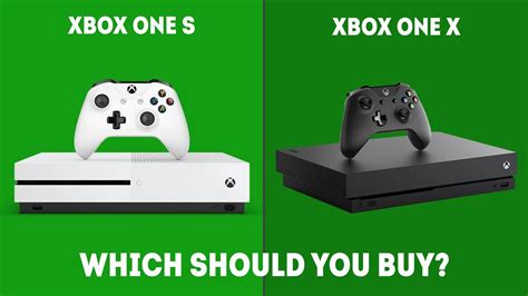Xbox One S Vs Xbox One X Which One Should You Choose In 2019 Youtube