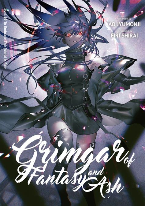 Grimgar Of Fantasy And Ash Volume 19 Hai To Gensou No Grimgar Light Novels Latest Volume