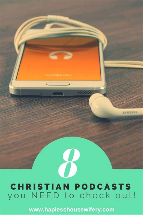 8 Christian Podcasts You Need To Check Out Christian Podcasts