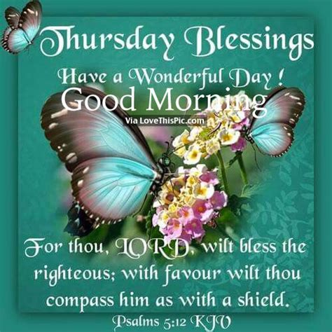 Thursday Blessings Have A Wonderful Day Good Morning Pictures Photos
