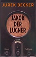 Jakob der Lügner von Jurek Becker bei LovelyBooks (Sachbuch)