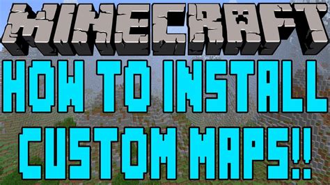 How To Install Custom Maps In Minecraft 172 Youtube