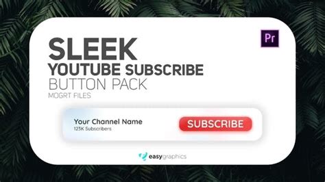 Videohive Sleek Youtube Subscribe Button Pack Premiere Pro Free