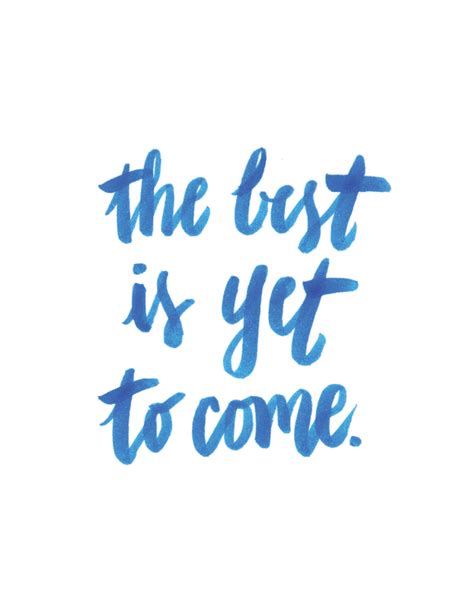 And the best is yet to come. The Best is Yet to Come II - HOUSE15143