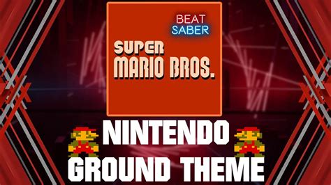 Super Mario Bros Ground Theme Remix In Beat Saber On Expert Youtube