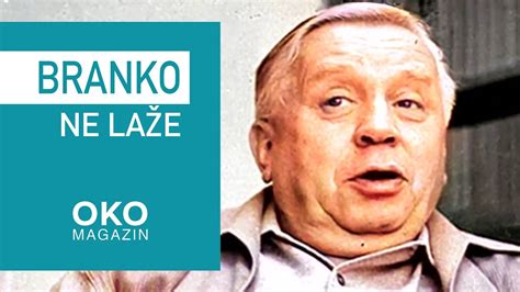 Oko Magazin Branko Ne Laže Youtube